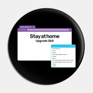 Stay at home & Upgrade skill Pin