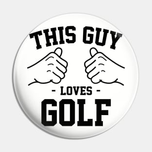 This guy loves golf Pin