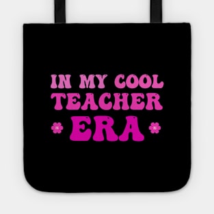 In My Cool Teacher Era Back To School - Pink Color Tote