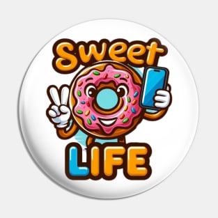 Donut Sweet Life Pin