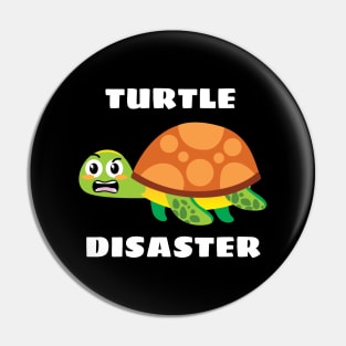 Turtle disaster | Turtle Pun Pin