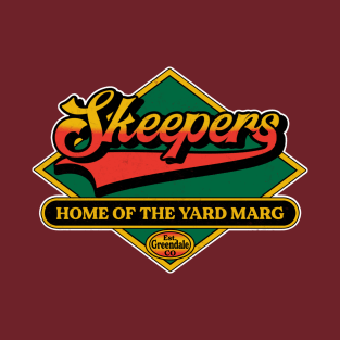 Yard Margs at Skeepers? T-Shirt