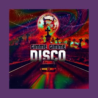 Gimme Disco Party Gimme T-Shirt