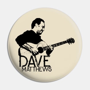 Dave Matthews Pin