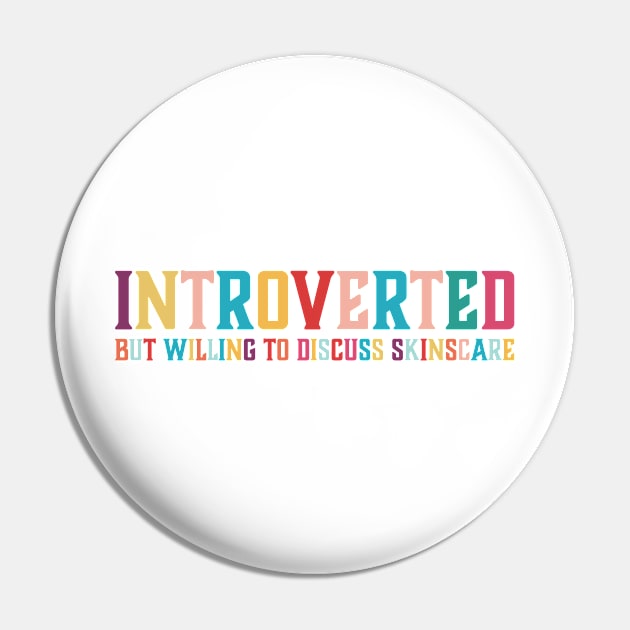 Introverted but willing to discuss skinscare Funny sayings Pin by star trek fanart and more