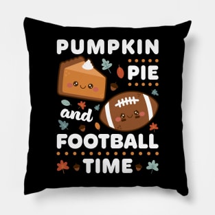 Pumpkin Pie and Football Time! Pillow