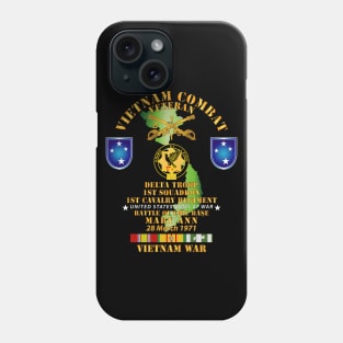 Battle for FSB Mary Ann - D Trp 1st Sqd 1st Cav - 23rd ID w VN SVC Phone Case