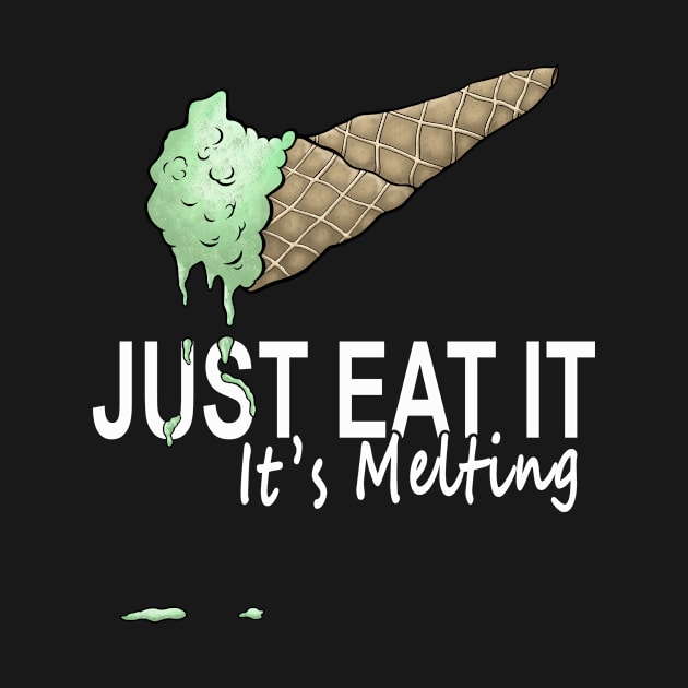 Just Eat It It’s Melting Funny Ice Mint Cream Fitness by FrontalLobe