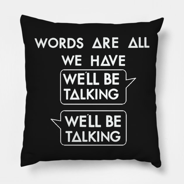 Talking (white) Pillow by nynkuhhz