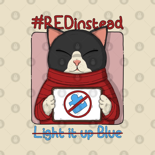 Red Instead Don't Light It Up Blue by Japanese Neko