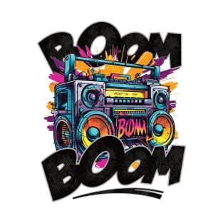 Boom box Boom! Boom! - funny saying T-Shirt