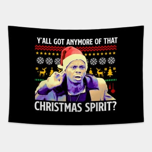 Y'All got Anymore of That Christmas Spirit? Tapestry