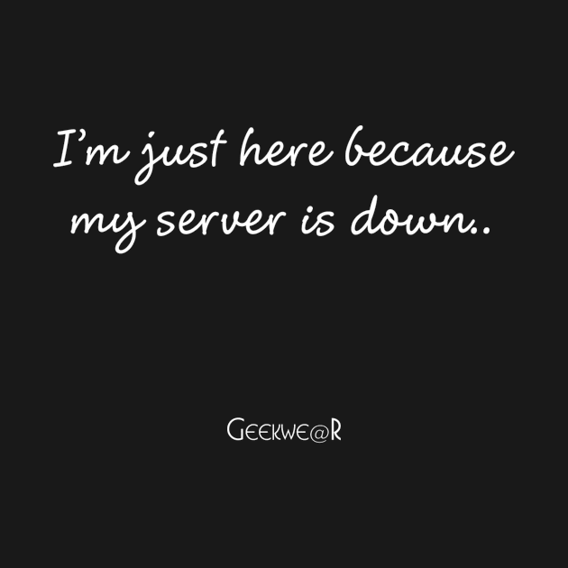 Server is down by phreakdesigns