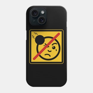 Not the Face! Phone Case