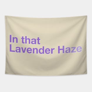 In that Lavender Haze Tapestry