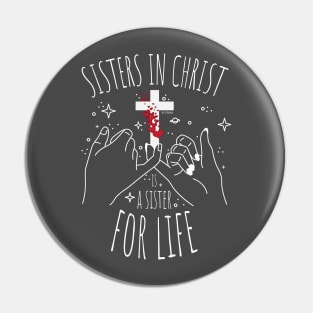 Sisters in Christ Pin