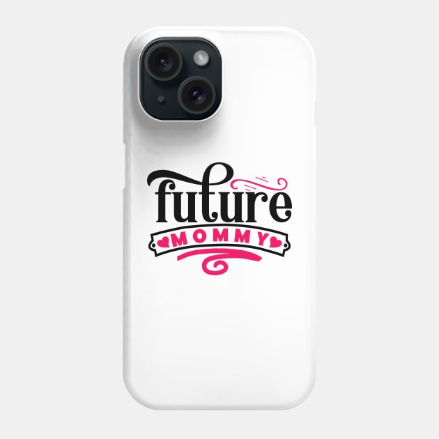 Future Mommy Phone Case by família