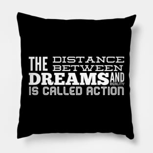 Dreams and reality Pillow