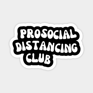 Pro Social Distancing Club Magnet