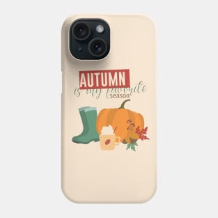 Autumn is my favorite season Phone Case
