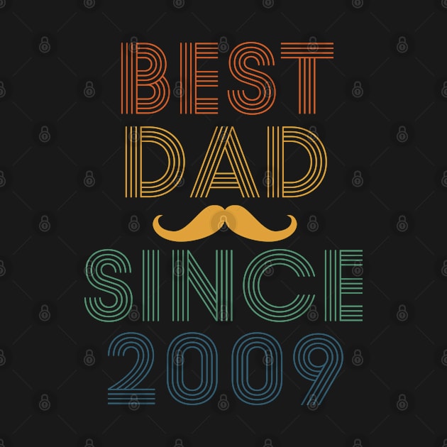 Best Dad Since 2009  Birthday Daddy Saying by foxredb