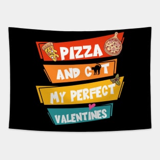 Pizza And Cat My Perfect Valentines Tapestry