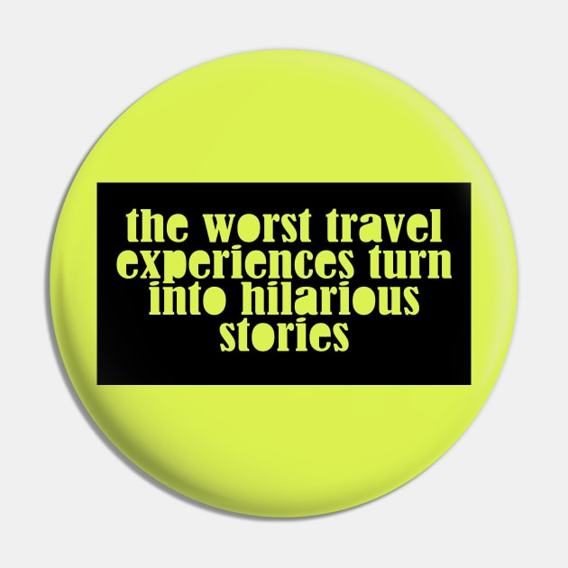 Traveling and Humor Pin by Girona