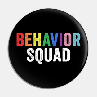 Behavior, Squad Pin