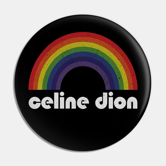 Celine Dion - Rainbow Vintage Pin by Arthadollar