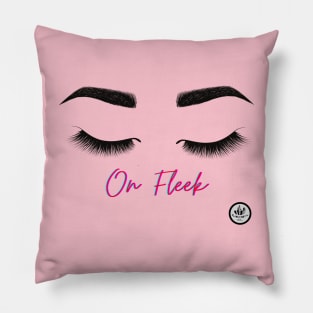 On Fleek Pillow