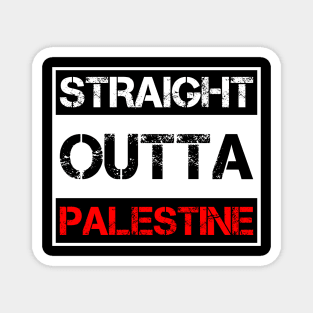 Straight Outta Palestine - Free Gaza And Jerusalem Magnet