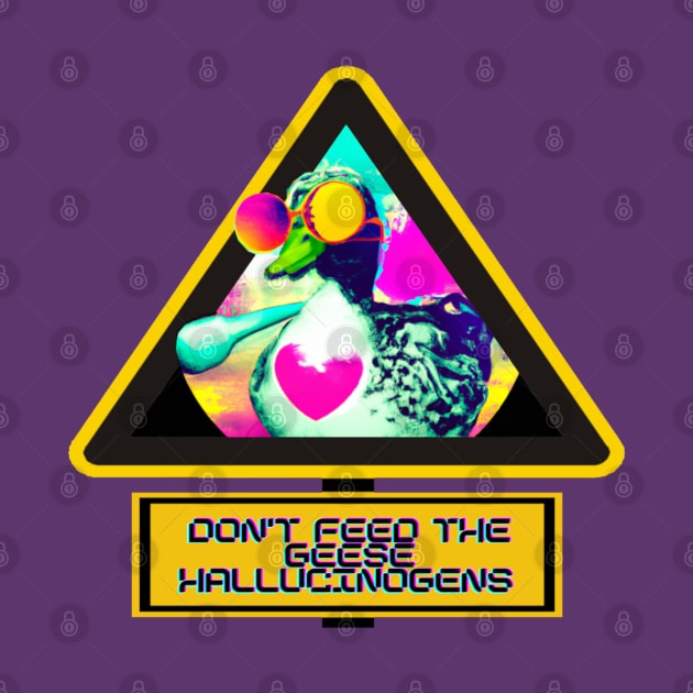 Don't Feed the Heart Shaped Retrowave Duck with Sunglasses Hallucinogens - Colorful Psychedelic T-Shirt by Trippy Critters