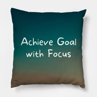 Achieve Goal with Focus Pillow