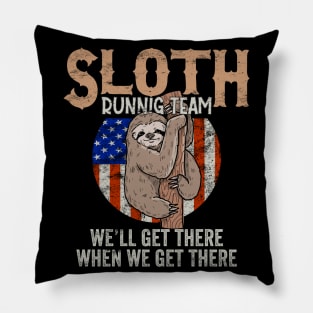 Vintage Sloth Running Team We'll Get There Funny Sloth Pillow