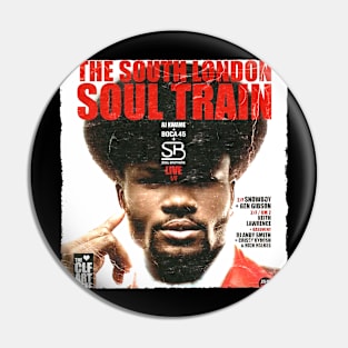 POSTER TOUR - SOUL TRAIN THE SOUTH LONDON 15 Pin