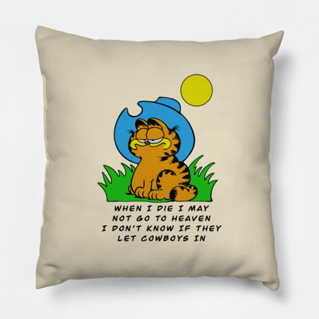 When I die I may Garfield,Garfield cowboy - Garfield - Pillow