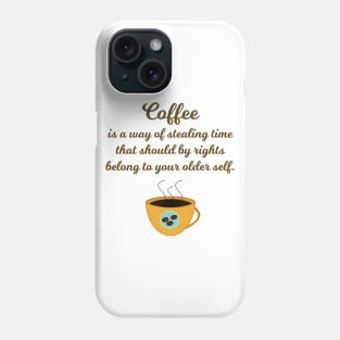 Stealing Time with Coffee Phone Case