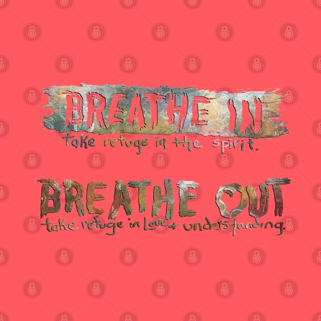 Breathe In Breathe Out by katgaddis