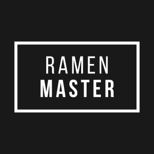 Ramen Master T-Shirt