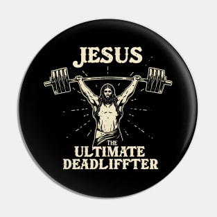 Jesus The Ultimate Deadlifter - Strength in Faith Pin