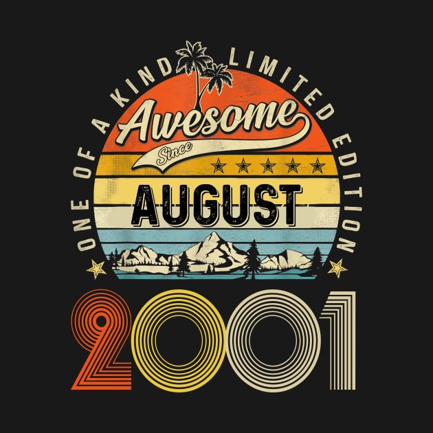 Awesome Since August 2001 Vintage 22nd Birthday by Mhoon 