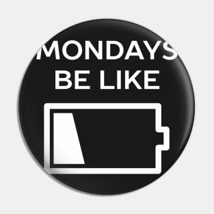 I Hate Mondays Introvert T-Shirt Pin