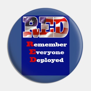 RED Remember Everyone Deployed Pin