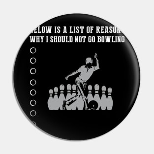 Bowling Excuses Exposed T-Shirt Pin