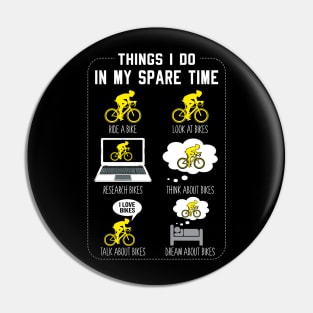 Things I Do In My Spare Time Cycling Pin