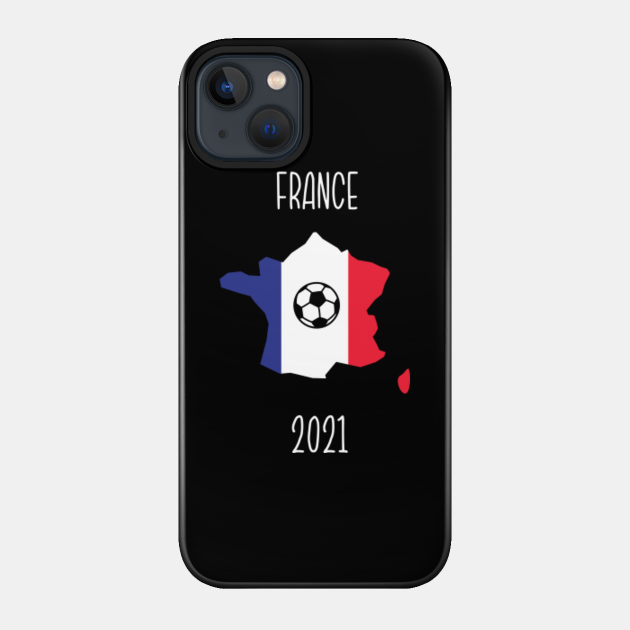 France Europe 2021 - Europe Soccer 2021 - Phone Case