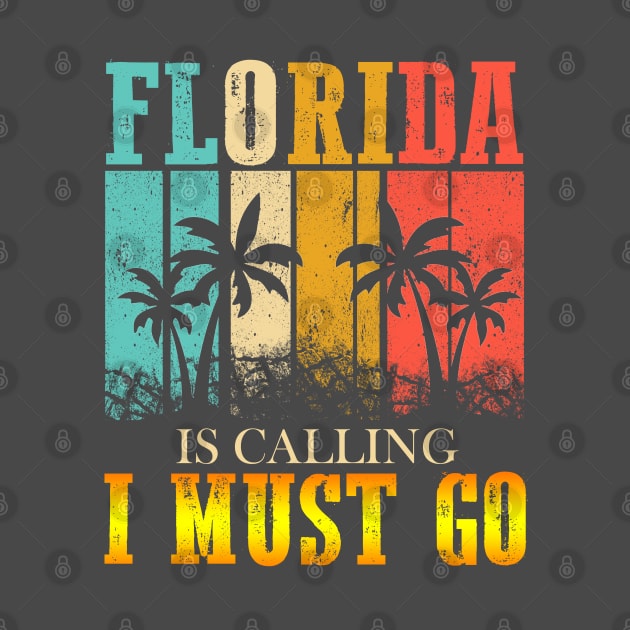 Florida Is Calling I Must Go Funny Summer Beach Trip Sunset by AE Desings Digital