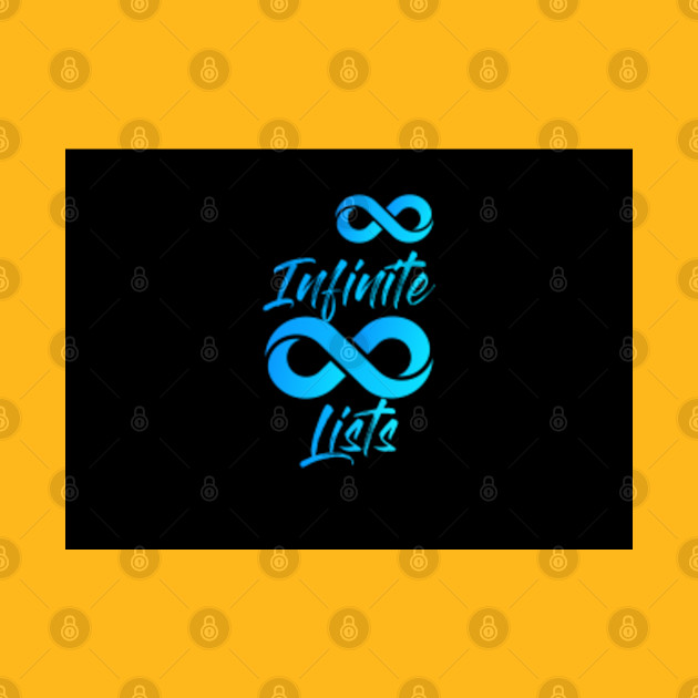 Infinite Lists - Infinite Lists - Phone Case