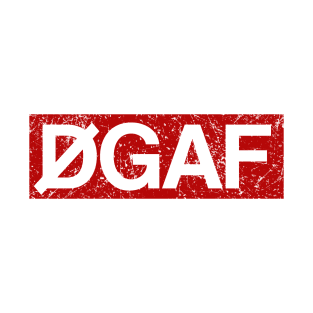 DGAF T-Shirt