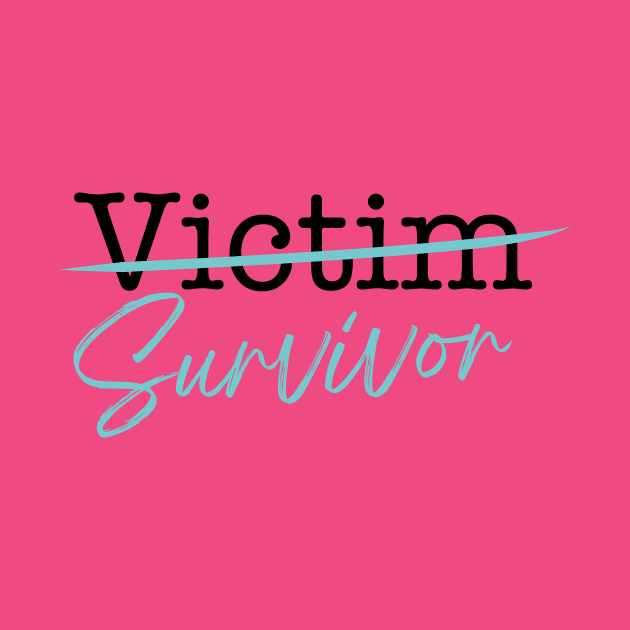 Victim to Survivor by Heal for Real Shop